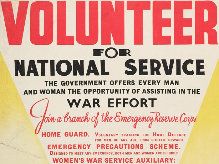 Poster, ’Volunteer For National Service’, Late 1940, Wellington, by E. V. Paul, Government Printer. Gift of Mr C H Andrews, 1967. Te Papa (GH014036)