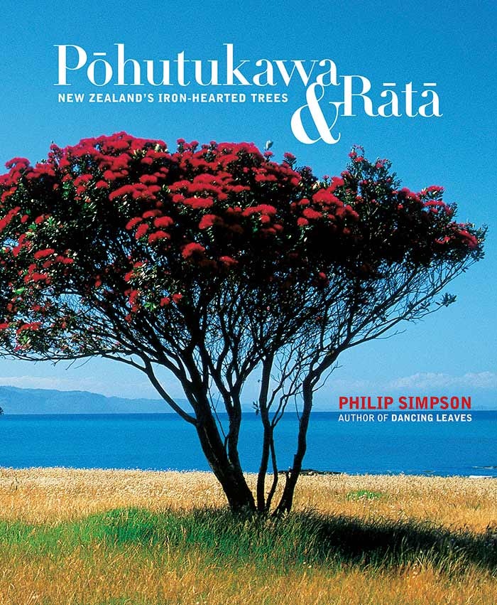 Pōhutukawa and Rātā: New Zealand's Iron-hearted Trees