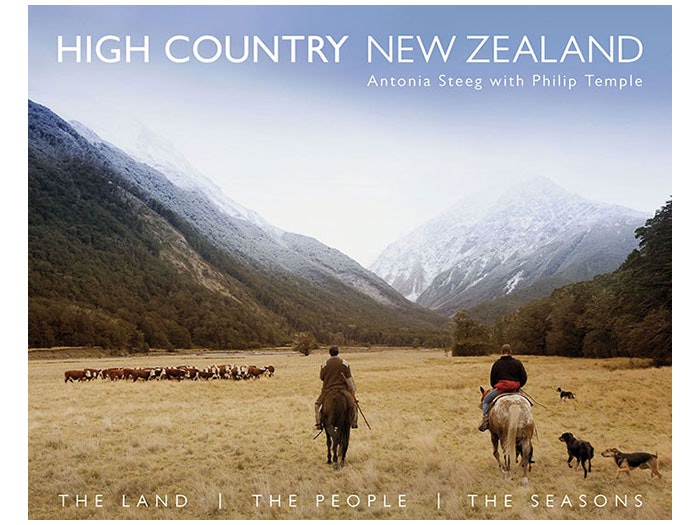 High Country New Zealand: The Land, the People, the Seasons