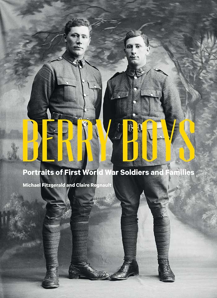 Berry Boys: Portraits of First World War Soldiers and Families