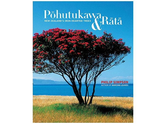 Pōhutukawa & Rātā: New Zealand's Iron-hearted Trees