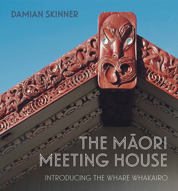 The Māori Meeting House: Introducing the Whare Whakairo