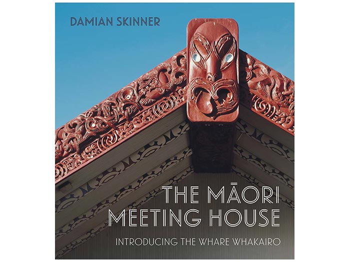 The Māori Meeting House: Introducing the Whare Whakairo