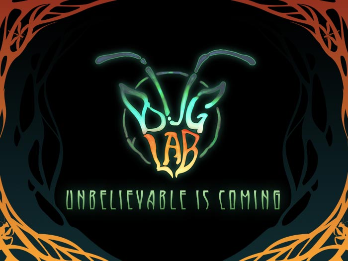 A logo in the shape of a bug's head reads 'Bug Lab' underneath are the words 'unbelievable is coming'.