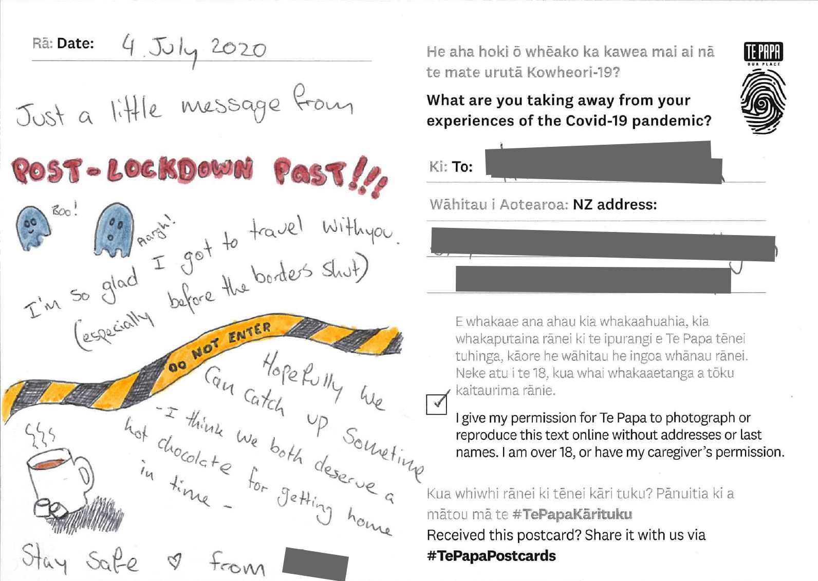 This postcard reads: Just a little message from POST-LOCKDOWN PAST!!! (Boo!) I'm so glad I got to travel with you (especially before the borders shut). Hopefully we can catch up sometime - I think we both deserve a hot chocolate for getting home in time.