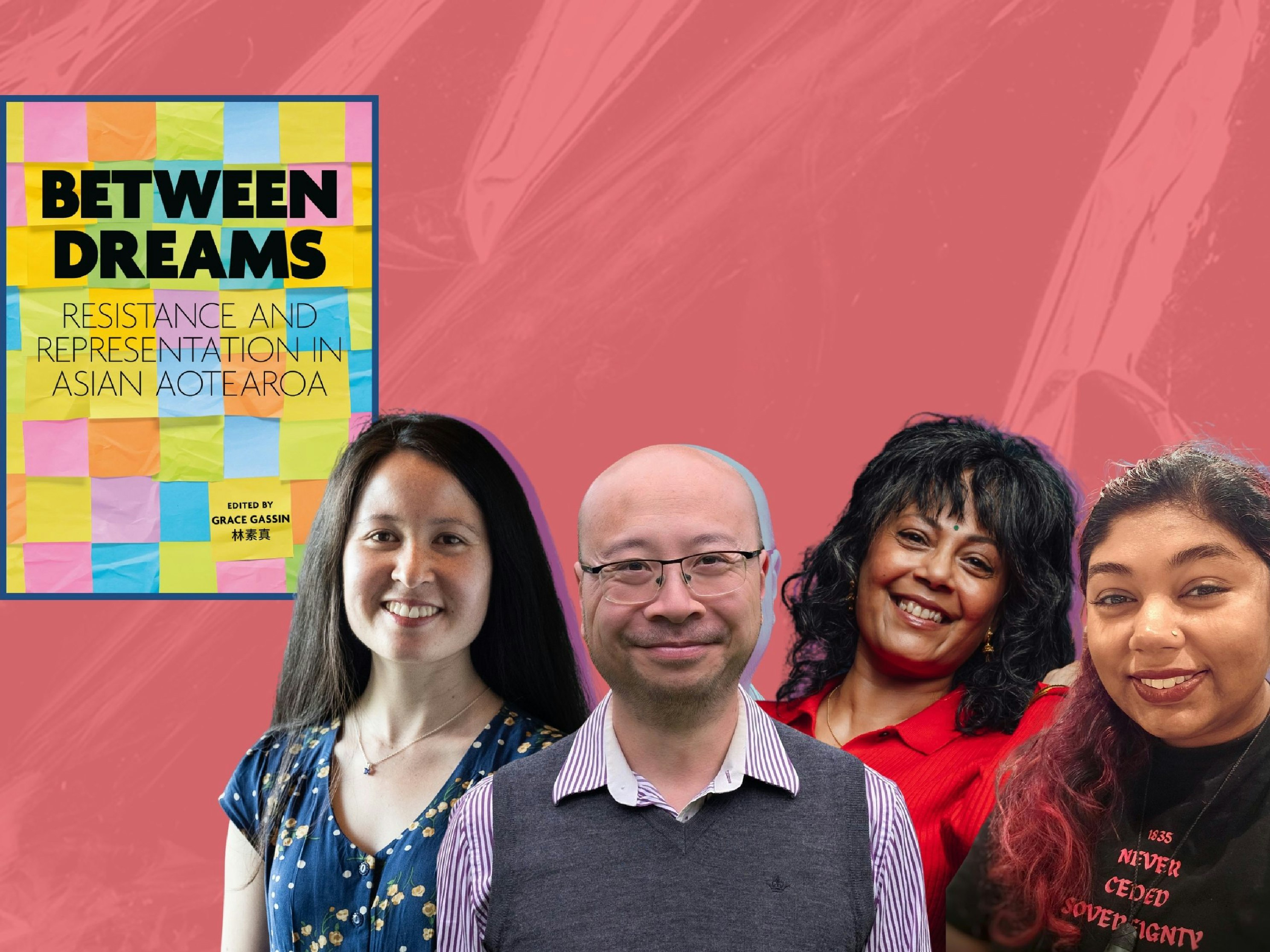 photos of Grace Gassin, Keith Ng, Sapna Samant and Serena Lal on a pink background, with the cover of Between Dreams on the top left